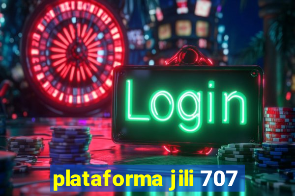 plataforma jili 707